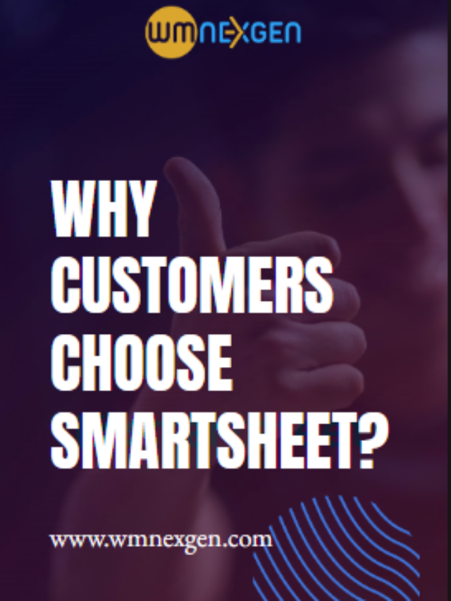 Why Customers Choose Smartsheet